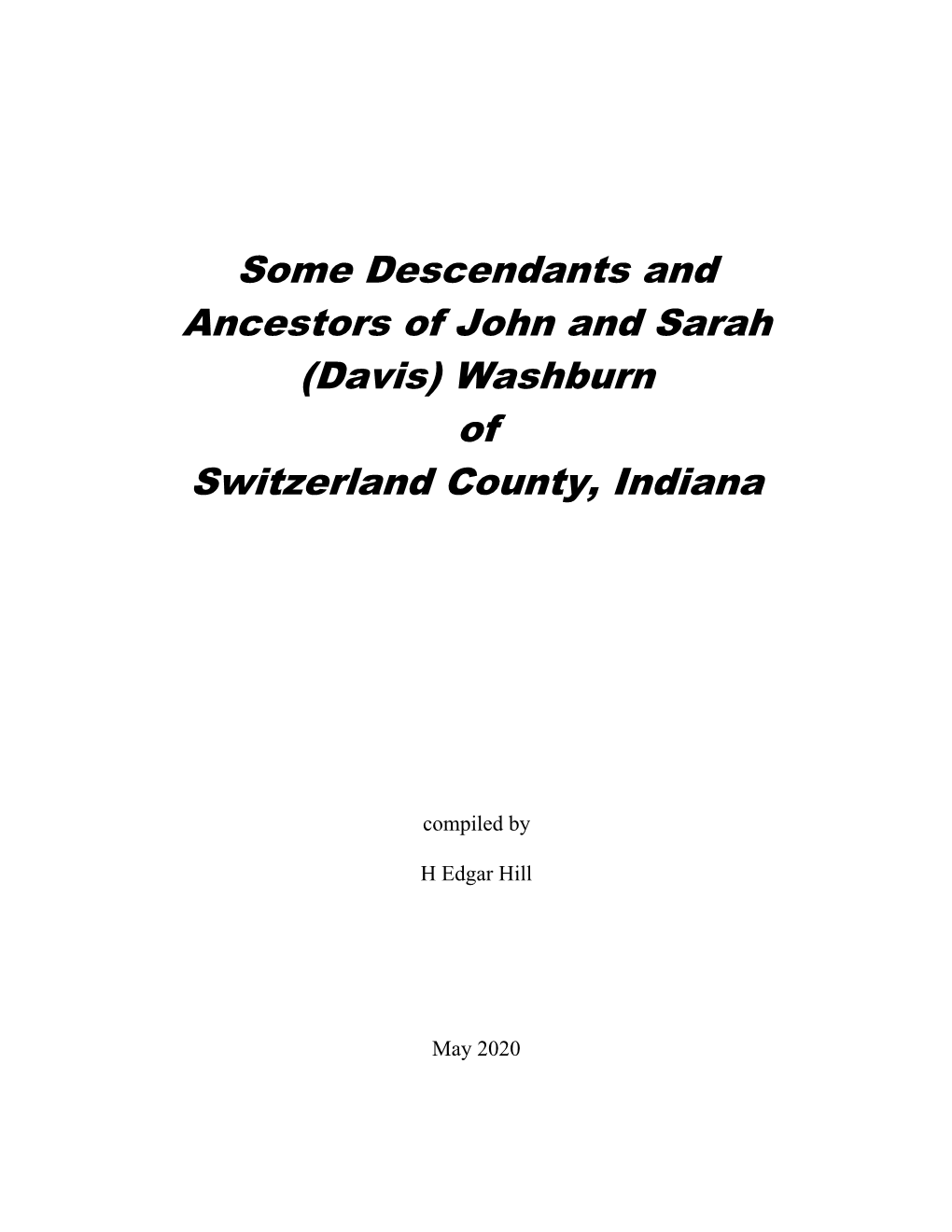 Some Descendants and Ancestors of John and Sarah (Davis) Washburn of Switzerland County, Indiana