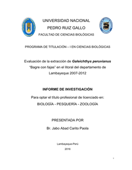 Evaluación De La Extracción De Galeichthys Peruvianus “Bagre Con Fajas” En El Litoral Del Departamento De Lambayeque 2007-2012