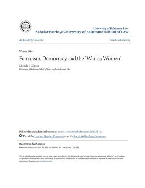 Feminism, Democracy, and the "War on Women" Michele E