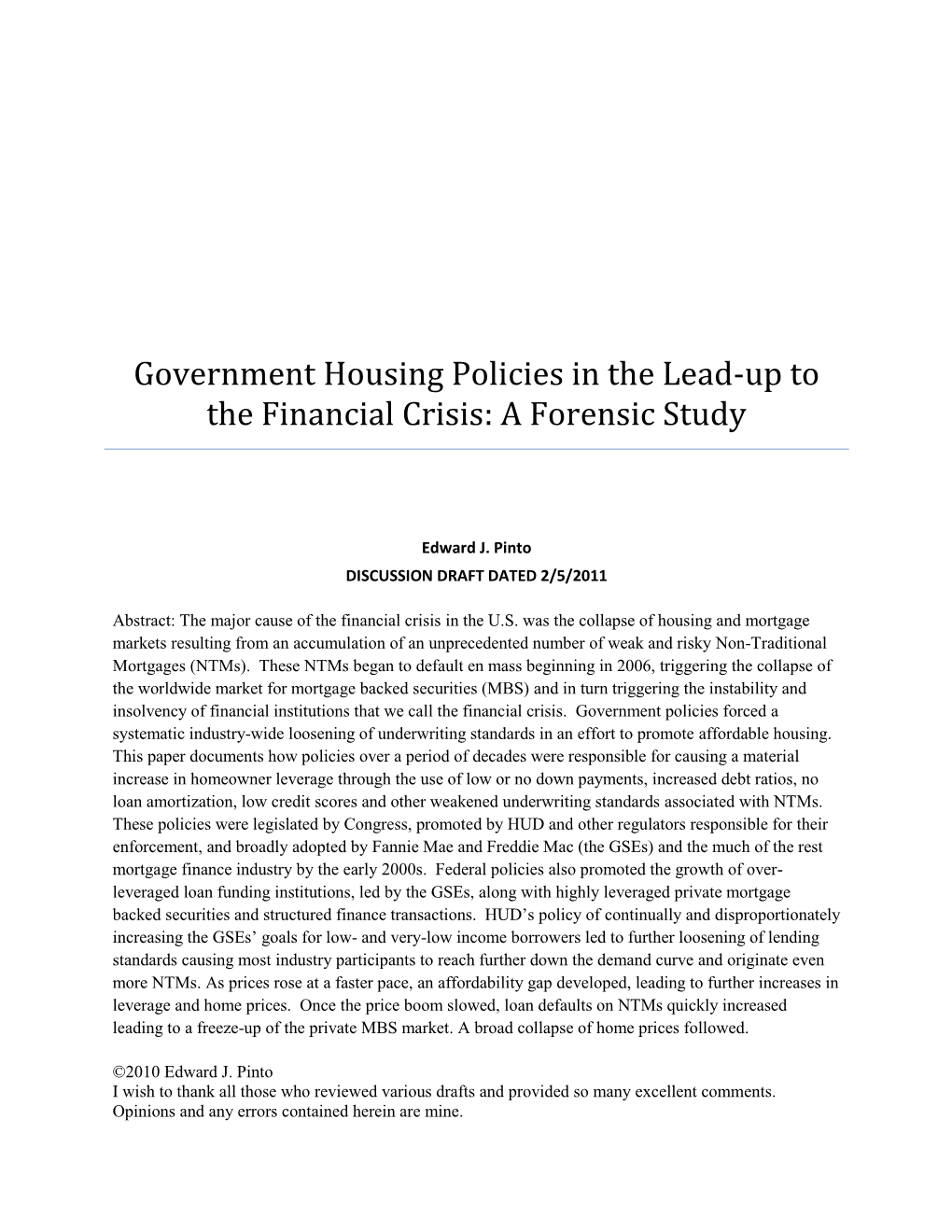 Government Housing Policies in the Lead-Up to the Financial Crisis: a Forensic Study