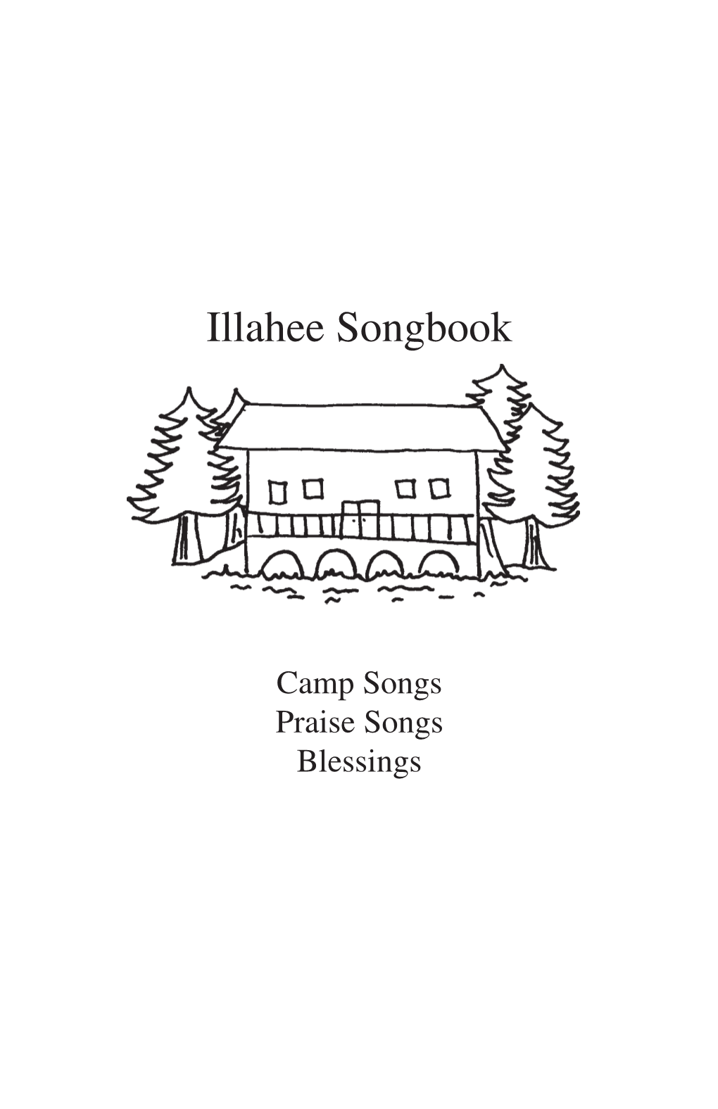 Camp Illahee Songbook