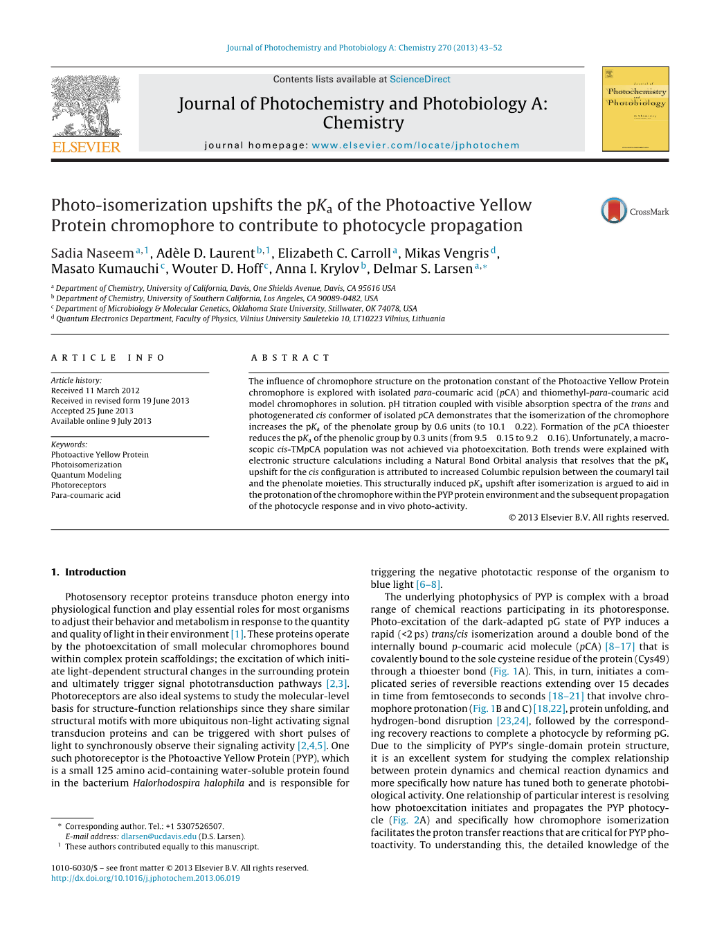 Photo-Isomerization Upshifts the Pka of the Photoactive Yellow Protein