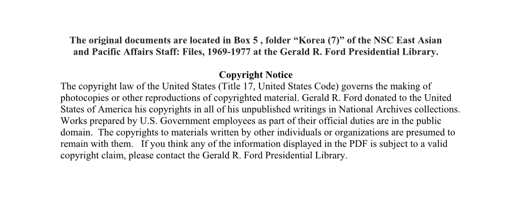 Korea (7)” of the NSC East Asian and Pacific Affairs Staff: Files, 1969-1977 at the Gerald R