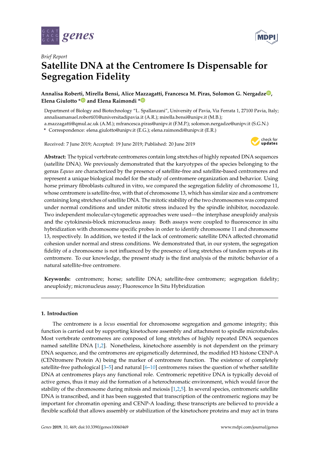 Satellite DNA at the Centromere Is Dispensable for Segregation Fidelity