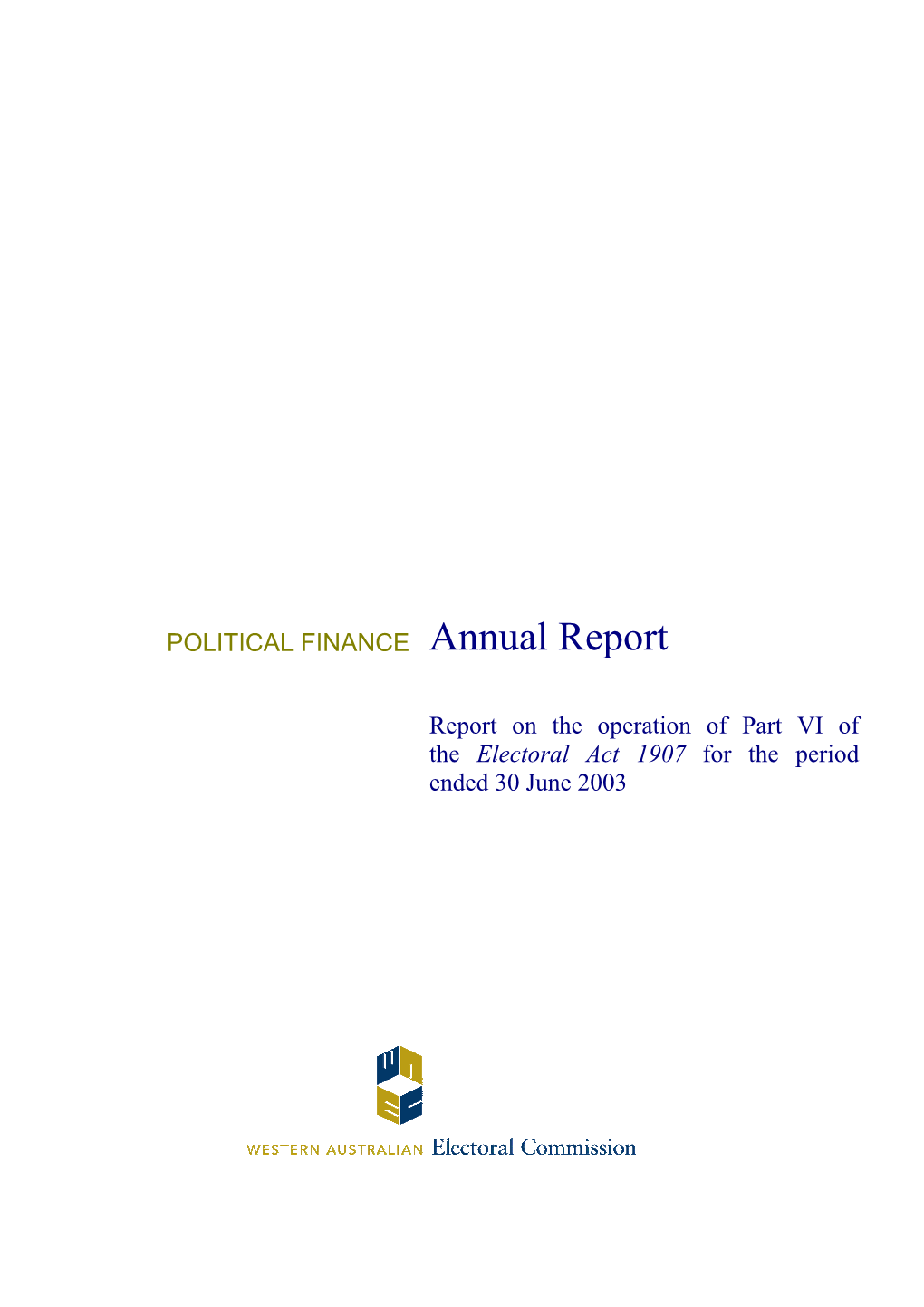 POLITICAL FINANCE Annual Report