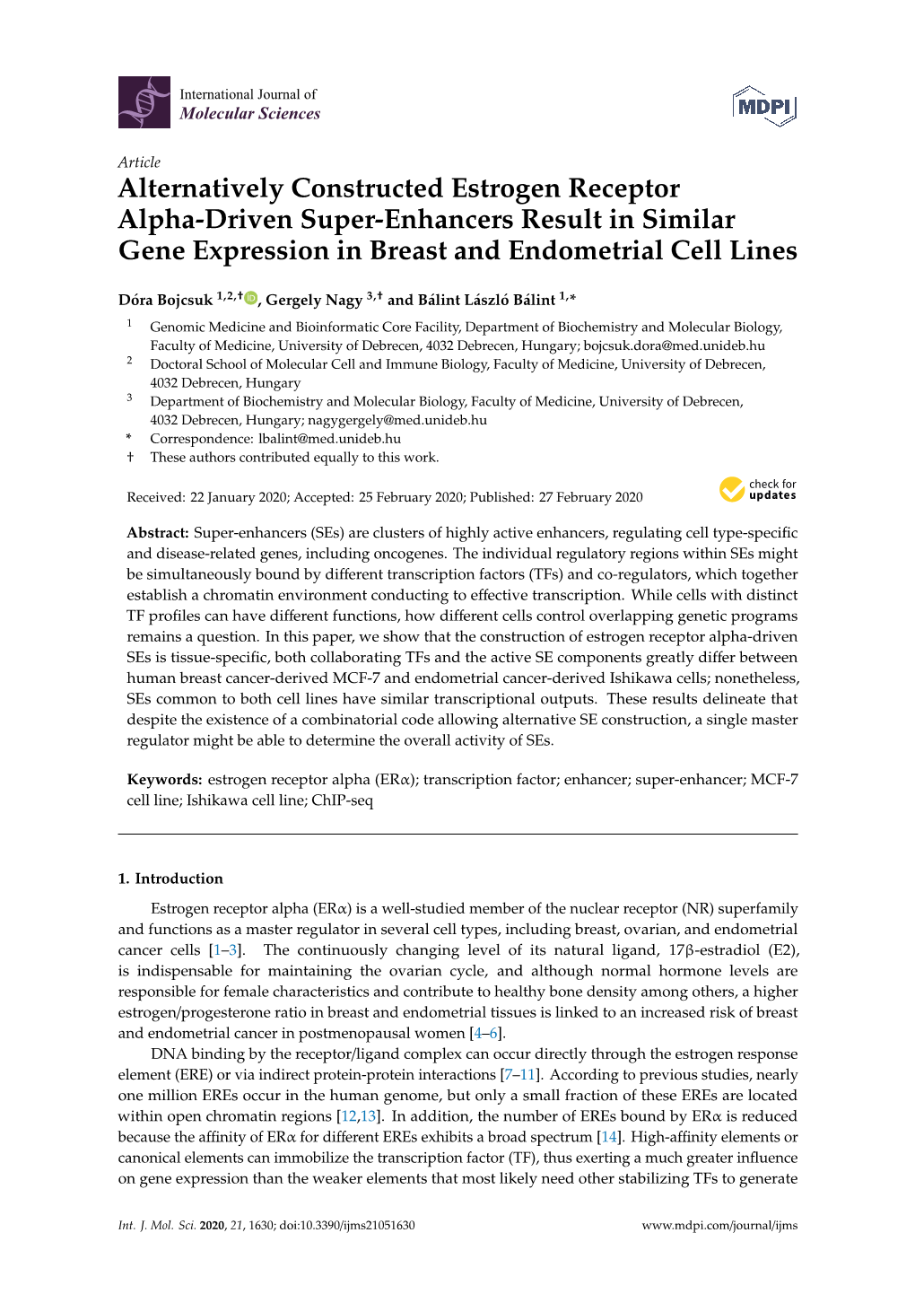 Alternatively Constructed Estrogen Receptor Alpha-Driven Super-Enhancers Result in Similar Gene Expression in Breast and Endometrial Cell Lines