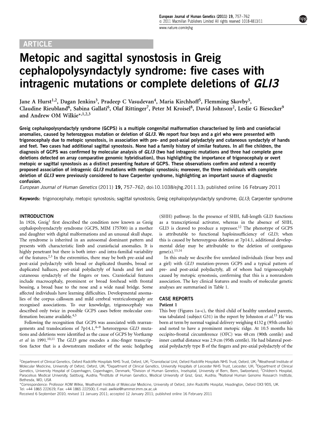 Metopic and Sagittal Synostosis in Greig Cephalopolysyndactyly Syndrome: ﬁve Cases with Intragenic Mutations Or Complete Deletions of GLI3