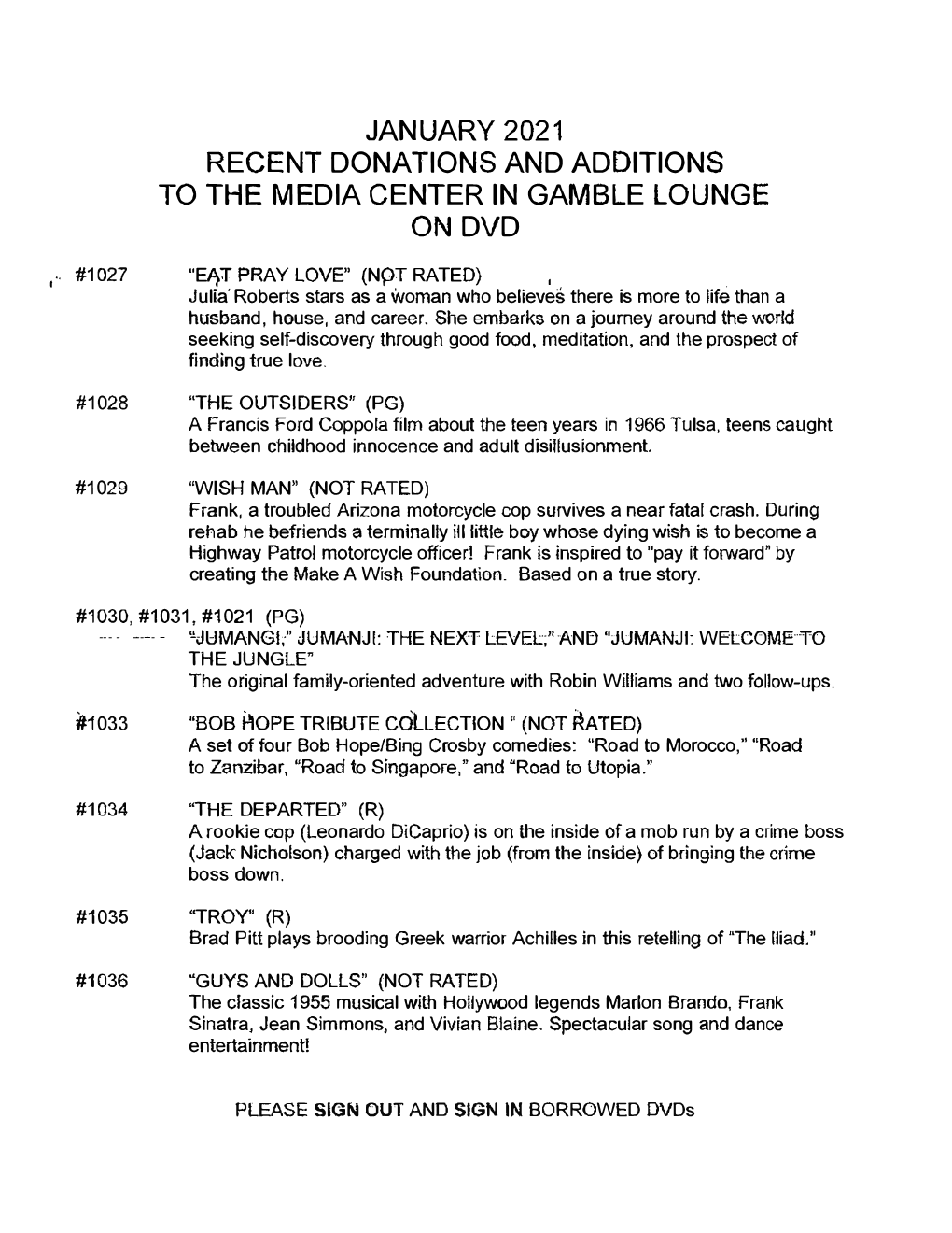 January 2021 Recent Donations and Additions to the Media Center in Gamble Lounge on Dvd