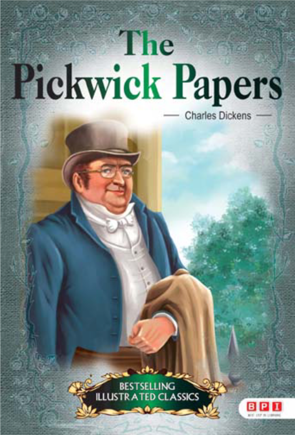 The Pickwick Papers Charles Dickens © BPI INDIA PVT LTD, 2018