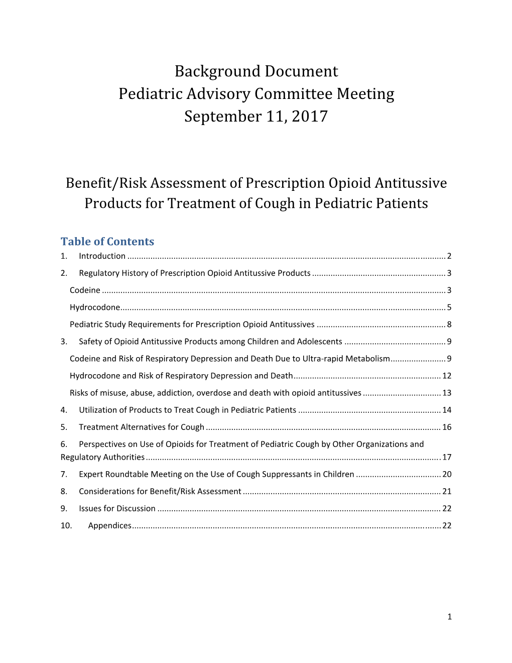 Benefit/Risk Assessment of Prescription Opioid Antitussive Products for Treatment of Cough in Pediatric Patients