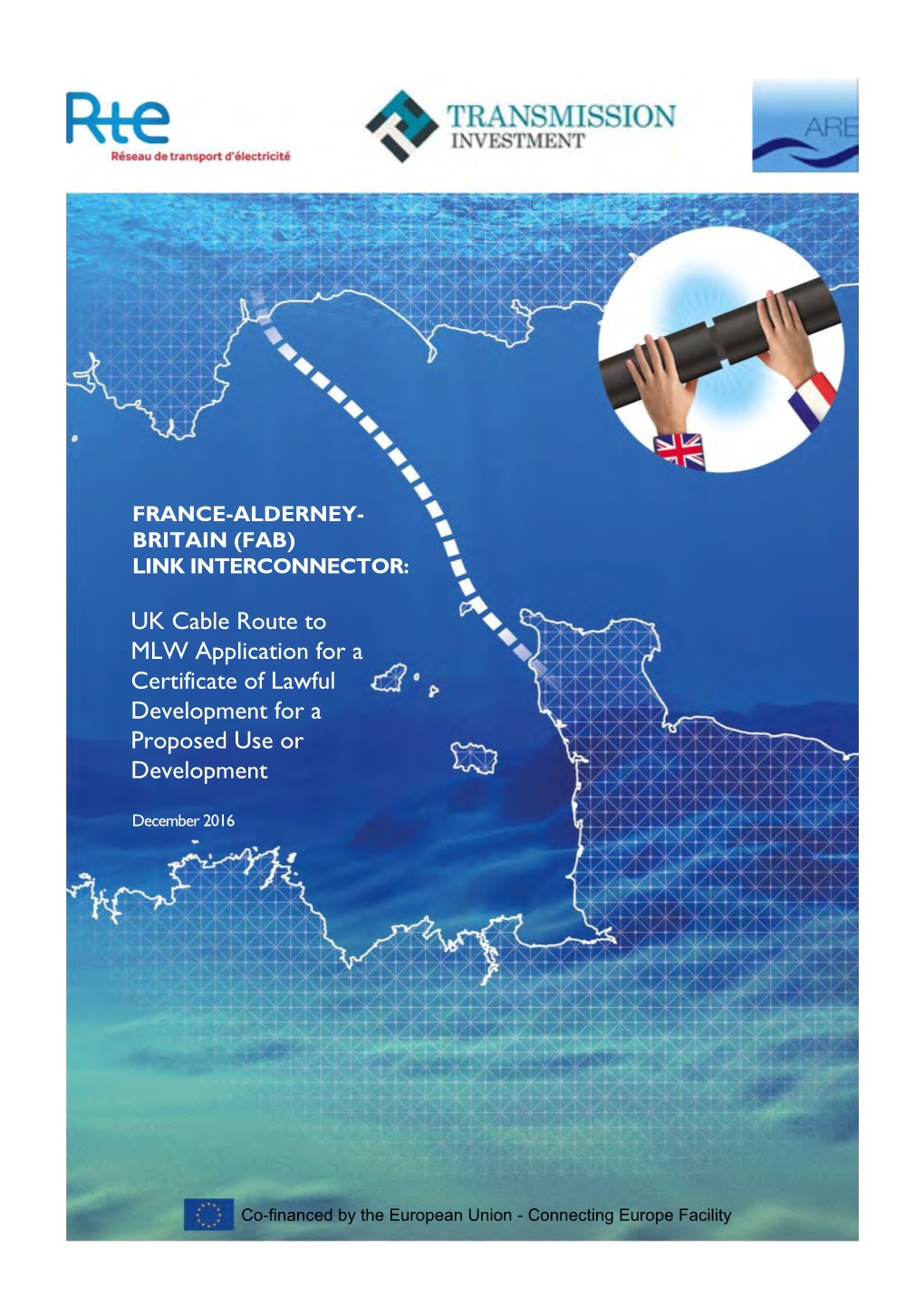 UK Cable Route to MLW Application for a Certificate of Lawful Development for a Proposed Use Or Development