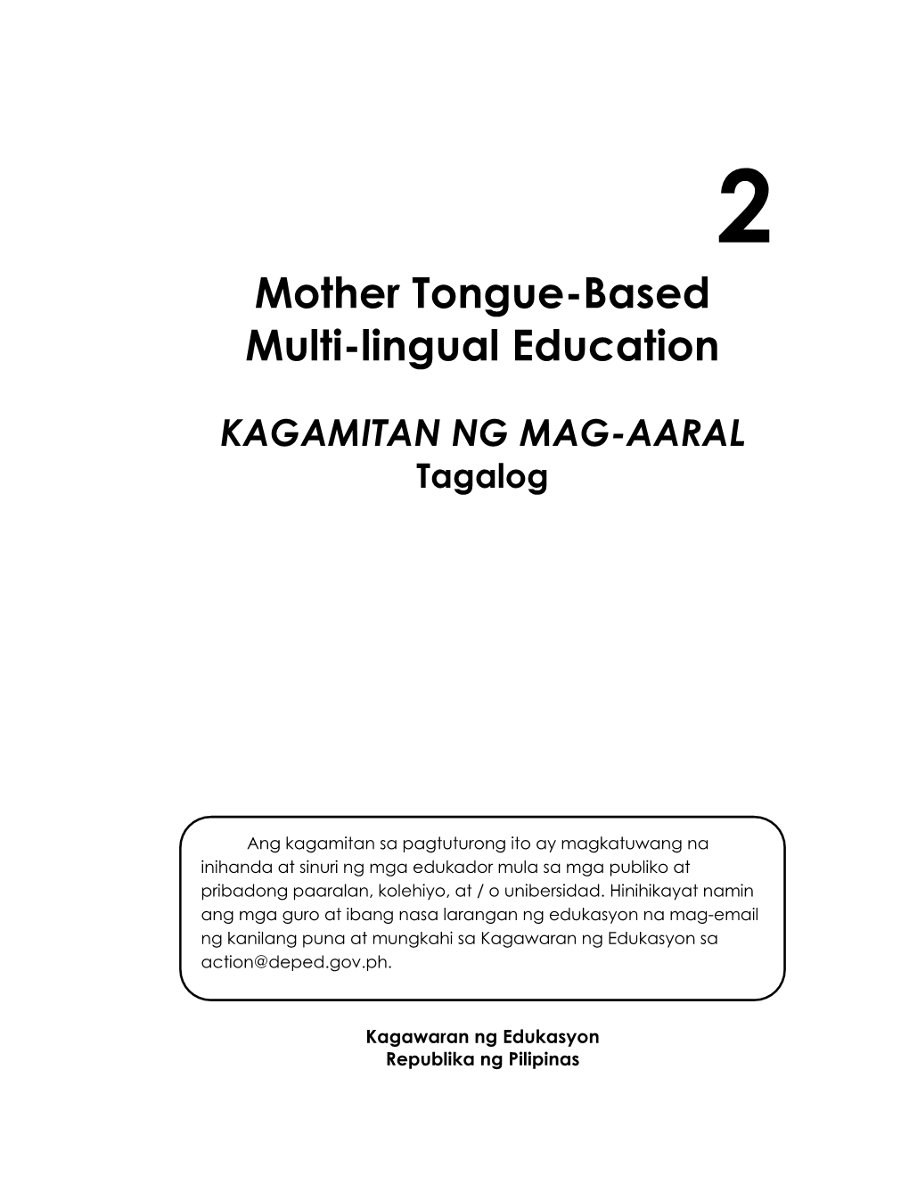 Mother Tongue-Based Multi-Lingual Education