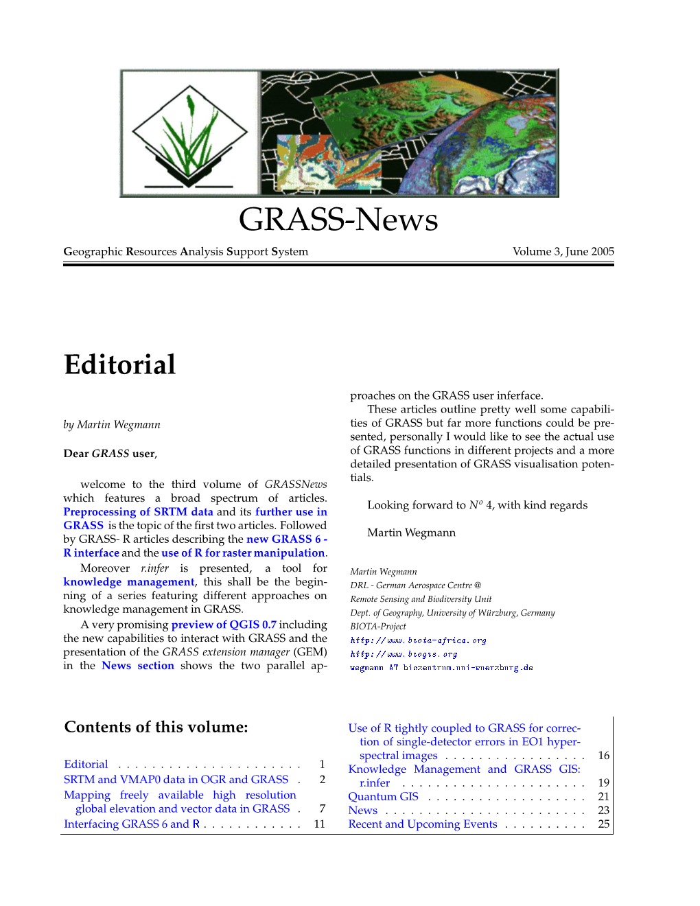 GRASS-News Geographic Resources Analysis Support System Volume 3, June 2005