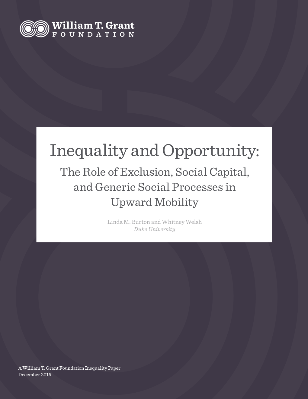 Inequality and Opportunity: the Role of Exclusion, Social Capital, and Generic Social Processes in Upward Mobility