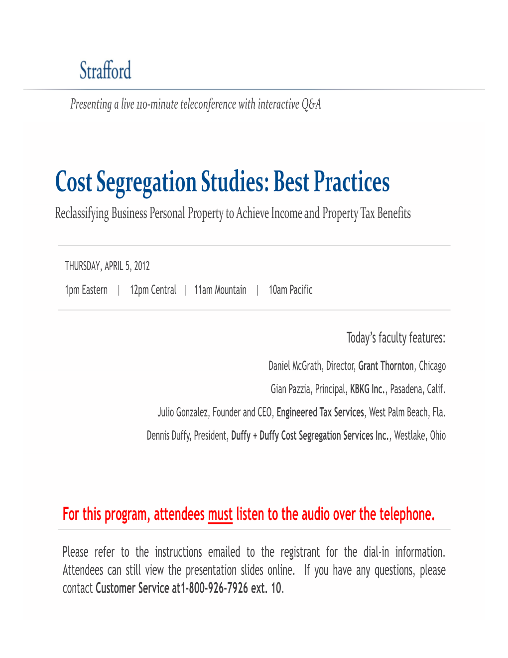 Cost Segregation Studies: Best Practices Reclassifying Business Personal Property to Achieve Income and Property Tax Benefits