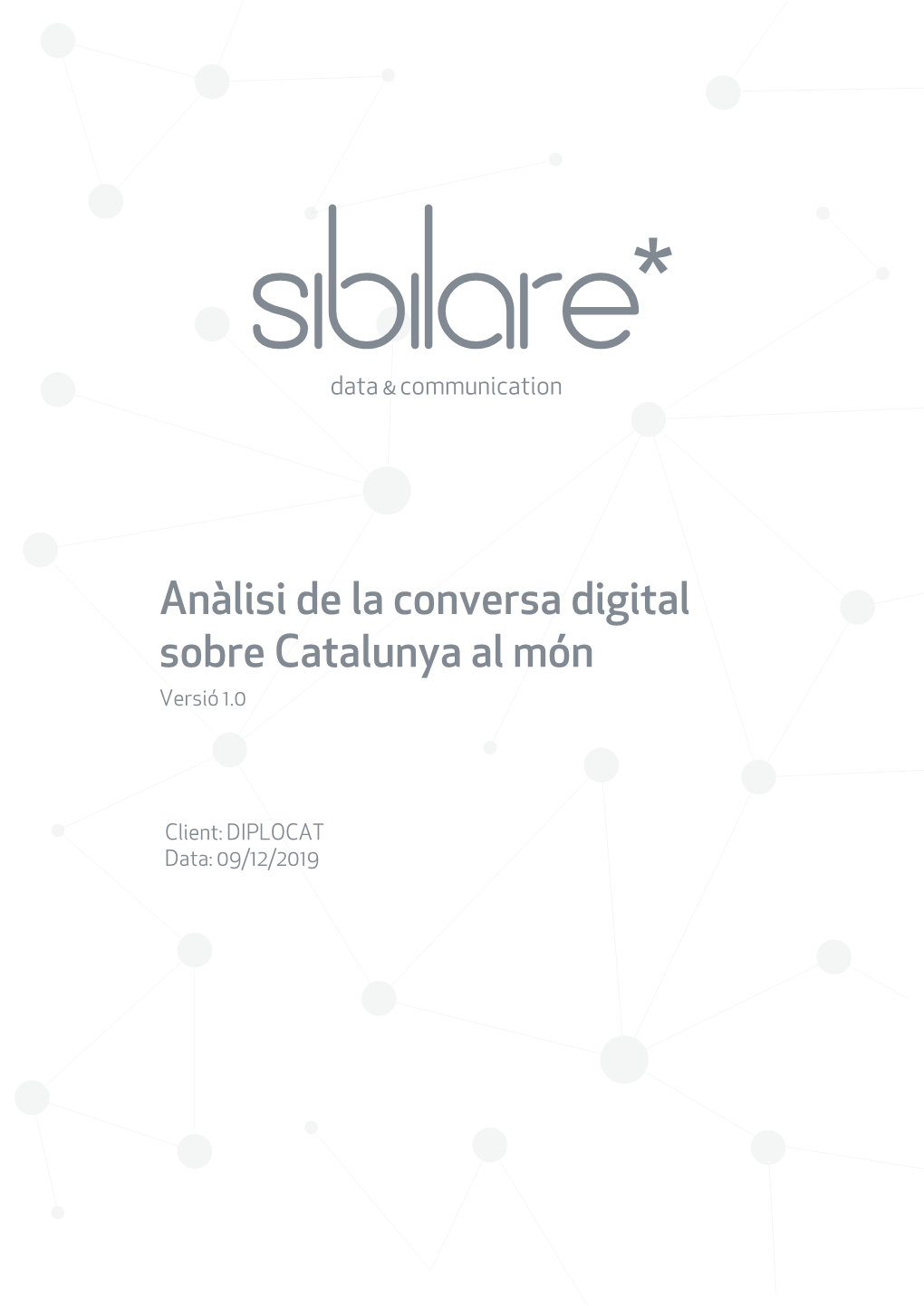 Anàlisi De La Conversa Digital Sobre Catalunya Al Món Versió 1.0