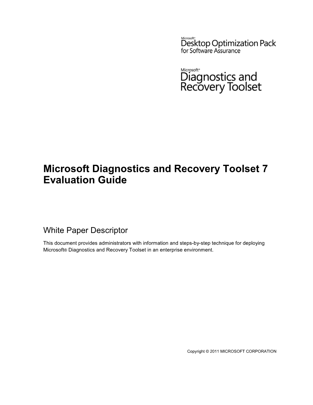 Microsoft Diagnostics and Recovery Toolset 7 Evaluation Guide