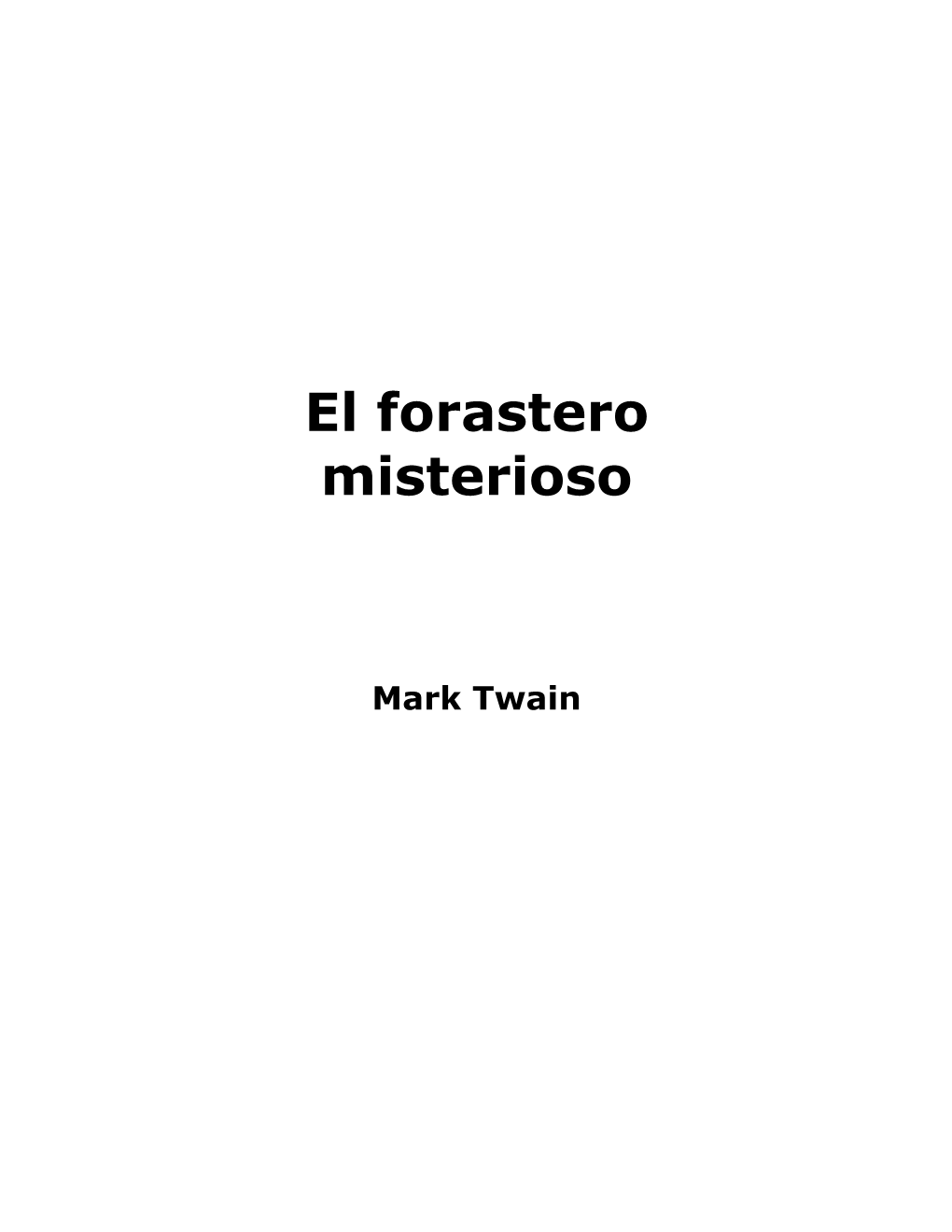 El Forastero Misterioso