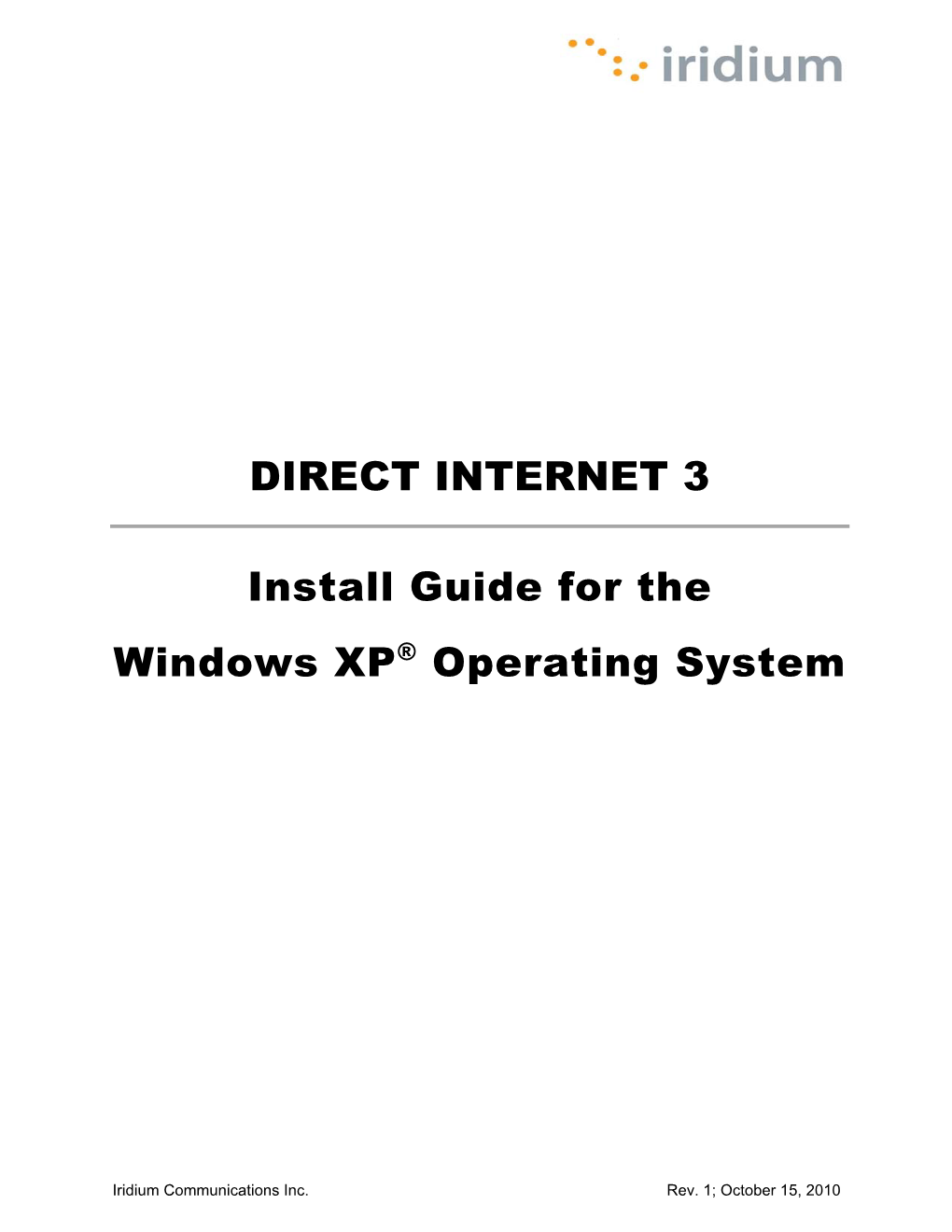 DIRECT INTERNET 3 Install Guide for the Windows XP® Operating System