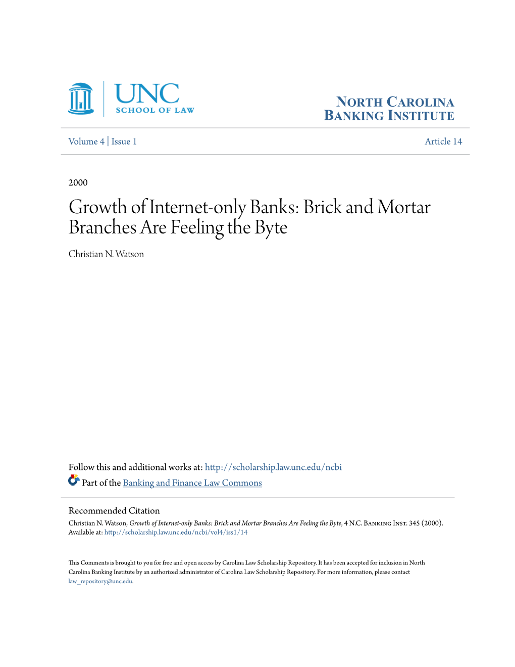 Growth of Internet-Only Banks: Brick and Mortar Branches Are Feeling the Byte Christian N