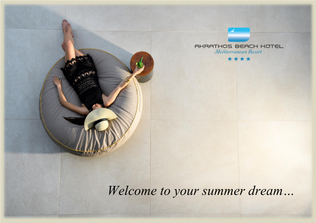 Welcome to Your Summer Dream…