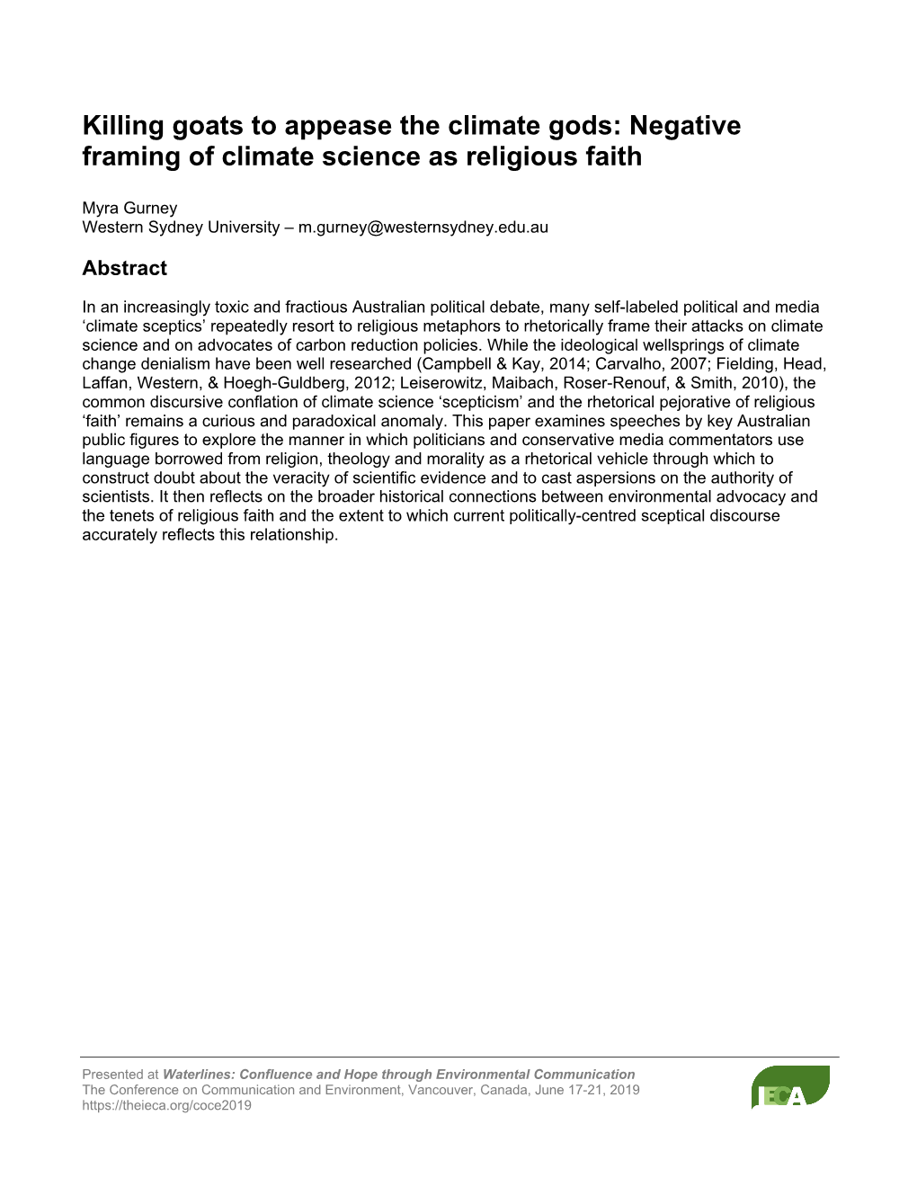 Killing Goats to Appease the Climate Gods: Negative Framing of Climate Science As Religious Faith