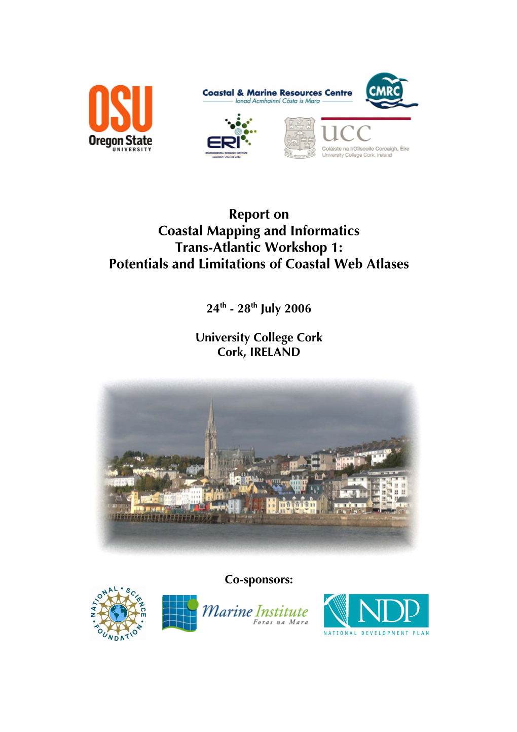Report on Coastal Mapping and Informatics Trans-Atlantic Workshop 1: Potentials and Limitations of Coastal Web Atlases