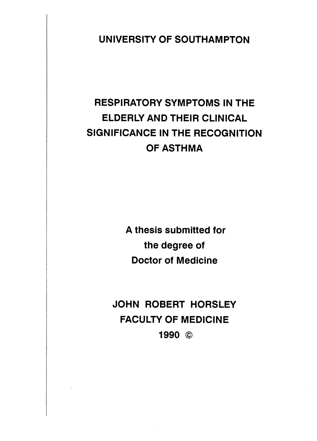 Respiratory Symptoms in the Elderly and Their Clinical Significance in the Recognition of Asthma