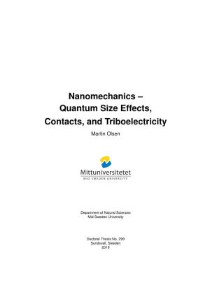 Nanomechanics – Quantum Size Effects, Contacts, and Triboelectricity Martin Olsen