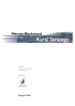 Warren-Blackwood Rural Strategy MINISTER’S FOREWORD