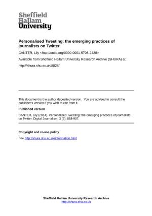 Personalised Tweeting: the Emerging Practices of Journalists on Twitter