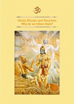 Hindu Rituals and Routines...Why Do We Follow Them?
