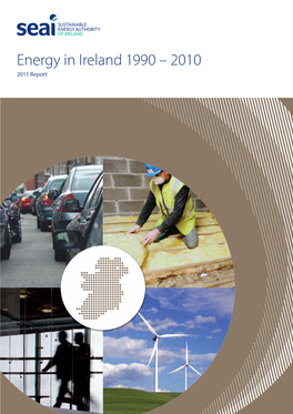 Energy in Ireland 1990 – 2010 2011 Report