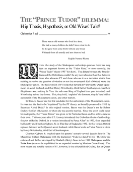 “Prince Tudor” Dilemma: Hip Thesis, Hypothesis, Or Old Wives' Tale?