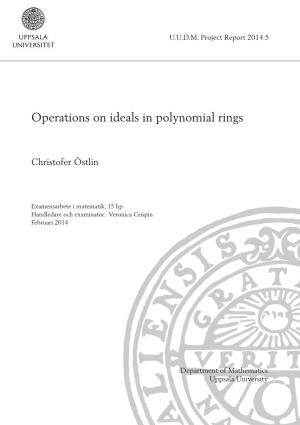 Operations on Ideals in Polynomial Rings