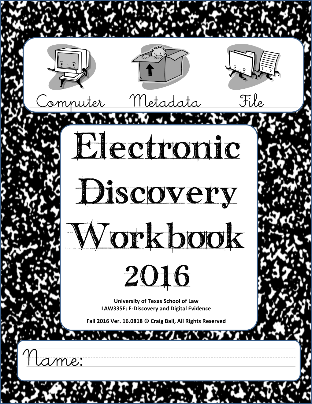 Electronic Discovery Workbook