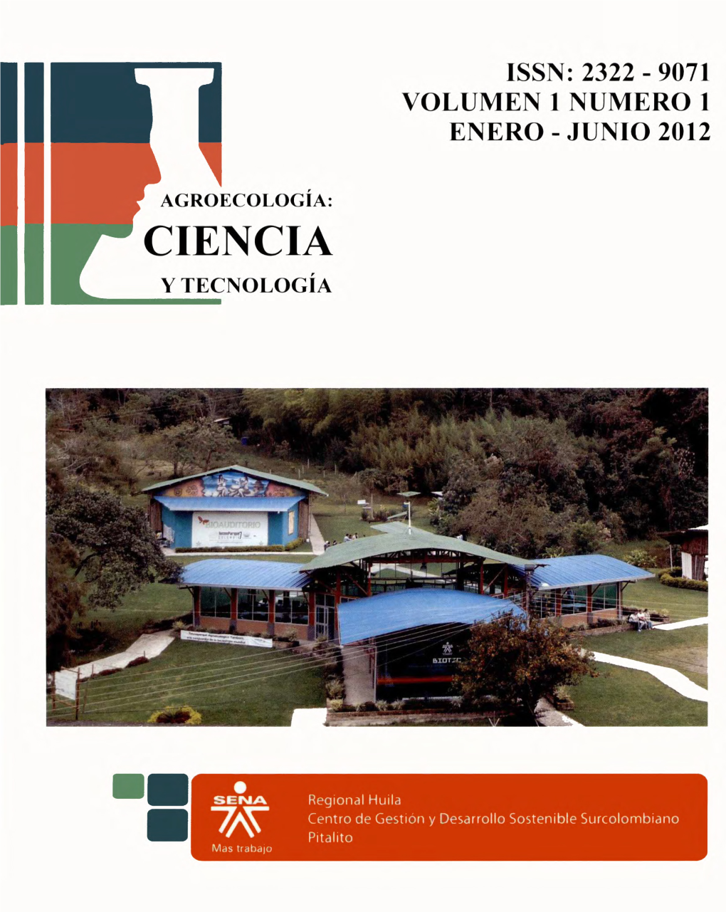 Vol 1 #1: Agroecología: Ciencia Y Tecnología