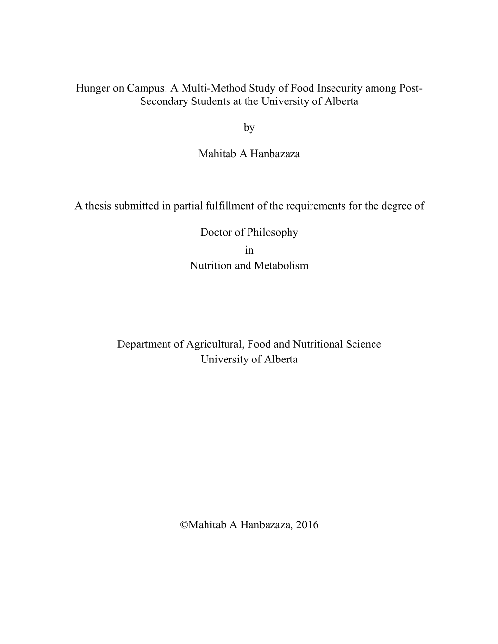 Hunger on Campus: a Multi-Method Study of Food Insecurity Among Post- Secondary Students at the University of Alberta