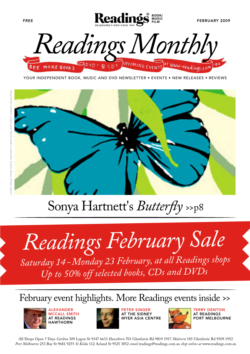 Readings February Sale Saturday 14 - Monday 23 February, at All Readings Shops up to 50% Off Selected Books, Cds and Dvds