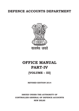 Office Manual Part-Iv [Volume – Iii]