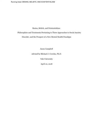 Brains, Beliefs, and Existentialism: Philosophies and Treatments Pertaining to Three Approaches to Social Anxiety Disorder