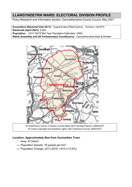 LLANGYNDEYRN WARD: ELECTORAL DIVISION PROFILE Policy Research and Information Section, Carmarthenshire County Council, May 2021