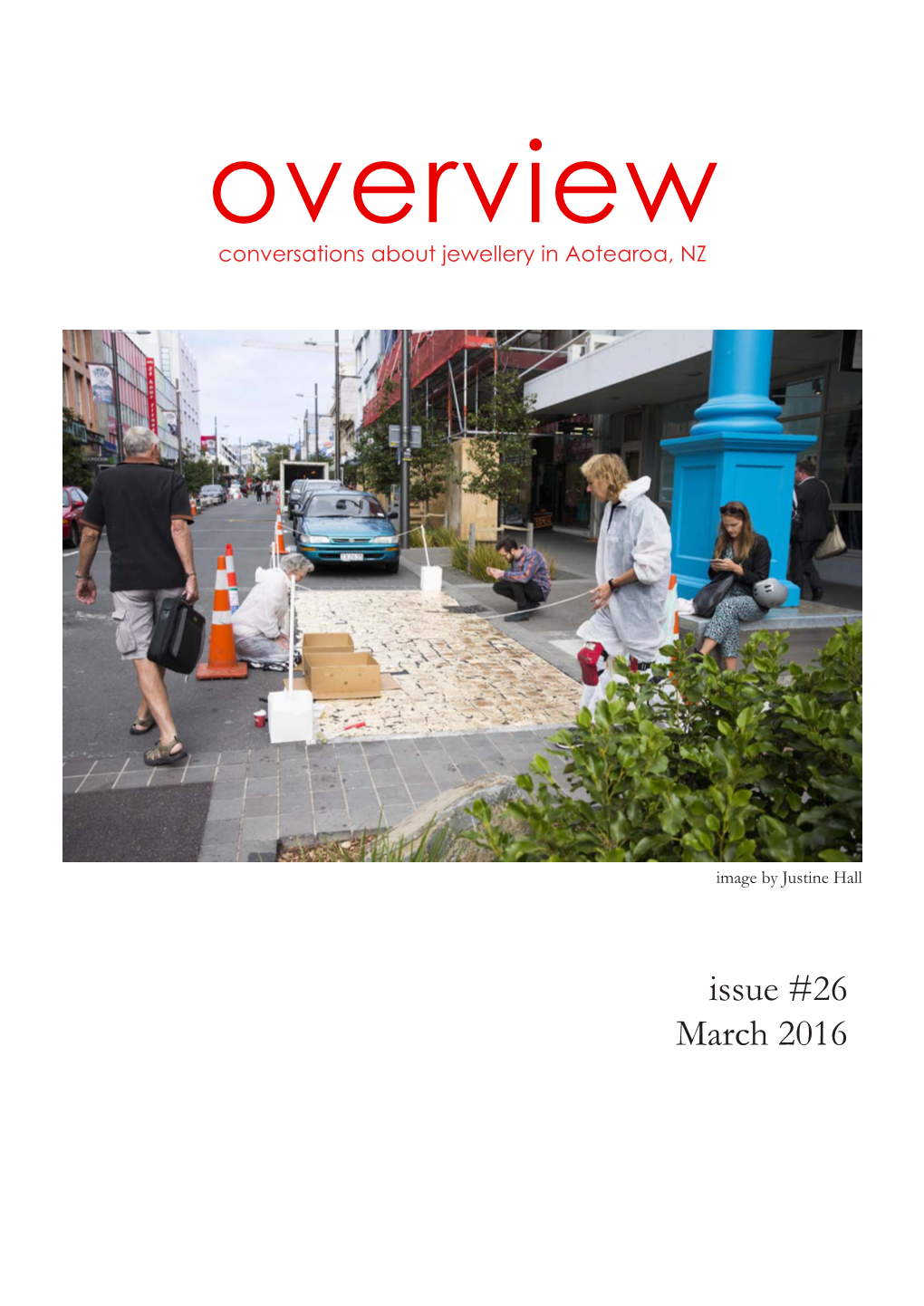 Issue #26 March 2016 Overview #26 March 2016 Editorial #Costumechange