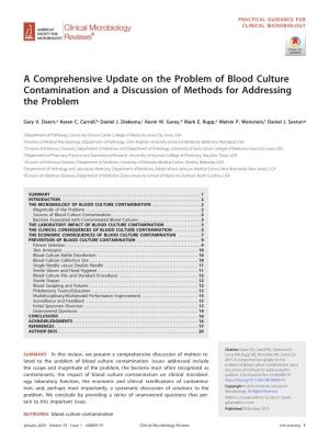 A Comprehensive Update on the Problem of Blood Culture Contamination and a Discussion of Methods for Addressing the Problem