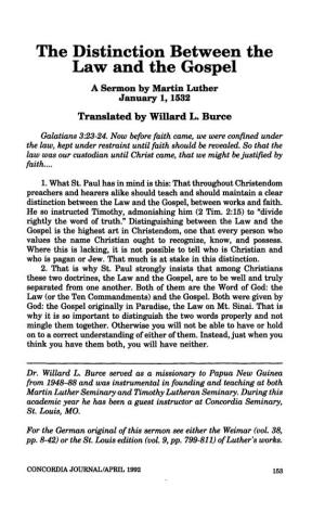 The Distinction Between the Law and the Gospel a Sermon by Martin Luther January 1,1532 Translated by Willard L