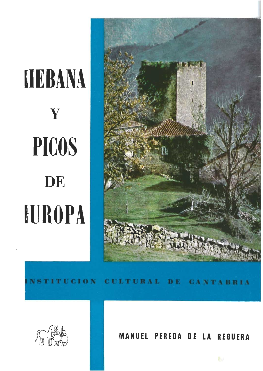 51. Liébana and Picos De Europa