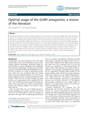 Optimal Usage of the Gnrh Antagonists: a Review of the Literature Alan B Copperman1,2* and Claudio Benadiva3