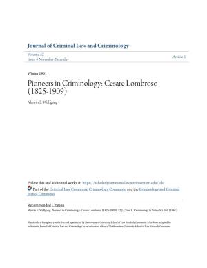 Pioneers in Criminology: Cesare Lombroso (1825-1909) Marvin E
