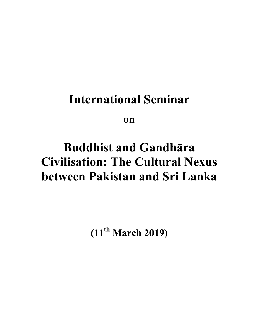 Buddhist & Gandhara Civilization the Cultural Nexus Between Pakistan