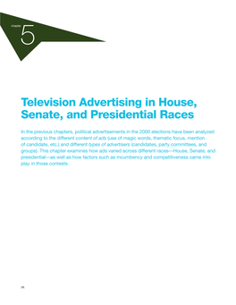 Television Advertising in House, Senate, and Presidential Races